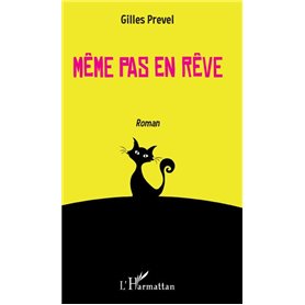 Même pas en rêve