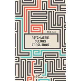 Psychiatrie, culture et politique