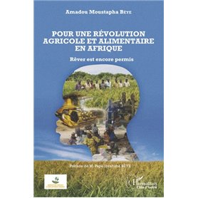 Pour une révolution agricole et alimentaire en Afrique