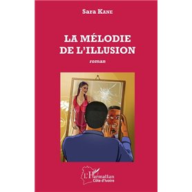 La mélodie de l'illusion