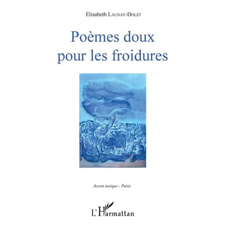 Poèmes doux pour les froidures