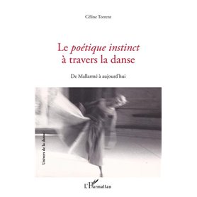 Le Poétique instinct à travers la danse