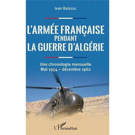 L'armée française pendant la guerre d'Algérie