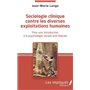 Sociologie clinique contre les diverses exploitations