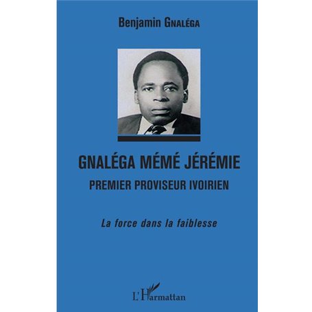 Gnaléga Mémé Jérémie Premier proviseur ivoirien