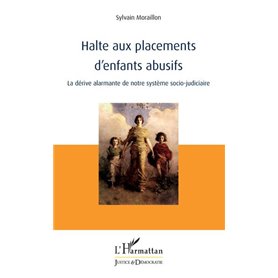 Halte aux placements d'enfants abusifs