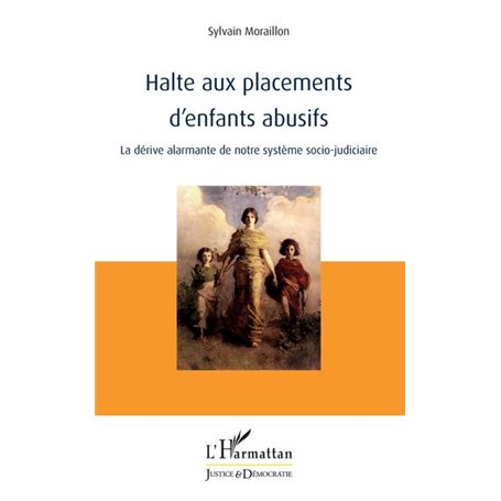 Halte aux placements d'enfants abusifs