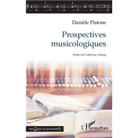 Prospectives musicologiques