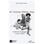 Ali - Foreman - Mobutu - King