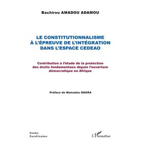 Le constitutionnalisme à l'épreuve de l'intégration dans l'espace CEDEAO