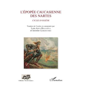L'épopée caucasienne des Nartes