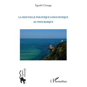 La nouvelle politique linguistique au Pays Basque