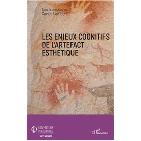 Les enjeux cognitifs de l'artefact esthétique