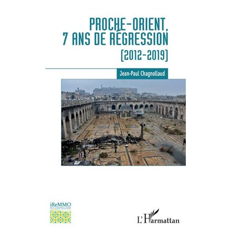 Proche-Orient, 7 ans de régression