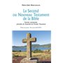 Le Second ou Nouveau Testament de la Bible