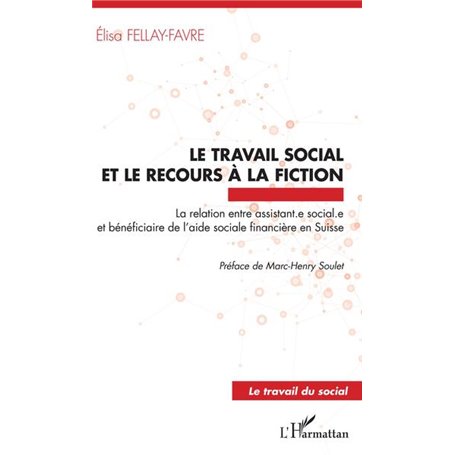 Le travail social et le recours à la fiction