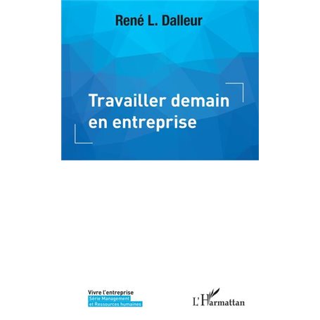 Travailler demain en entreprise