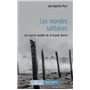 Les Mondes solitaires