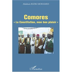 Comores "La Constitution, mon bon plaisir "
