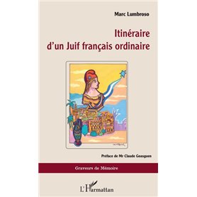 Itinéraire d'un Juif français ordinaire