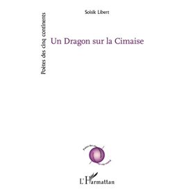 Un Dragon sur la Cimaise