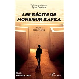 Les récits de Monsieur Kafka