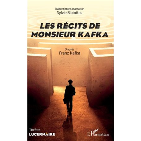 Les récits de Monsieur Kafka