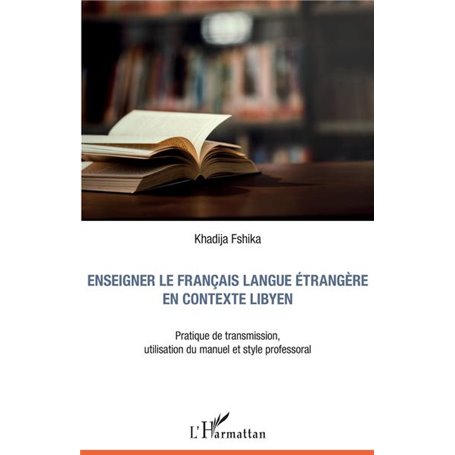 Enseigner le français langue étrangère en contexte libyen