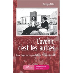 L'Avenir c'est les autres