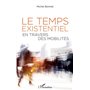 Le temps existentiel en travers des mobilités