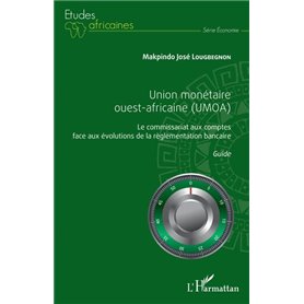 Union monétaire ouest-africaine (UMOA)