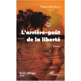L'arrière-goût de la liberté