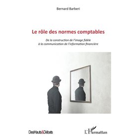 Le rôle des normes comptables