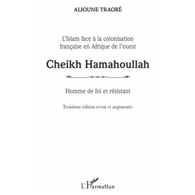 Cheikh Hamahoullah Homme de foi et résistant