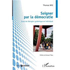 Soigner par la démocratie