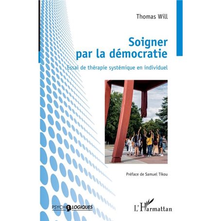 Soigner par la démocratie