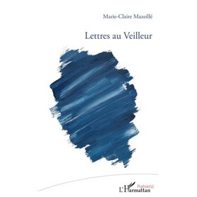 Lettres au Veilleur