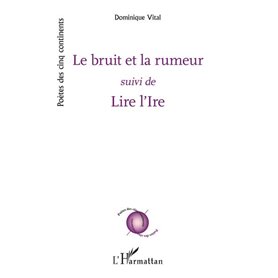 Le bruit et la rumeur