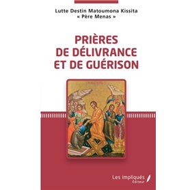 Prières de délivrance et de guérison