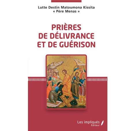 Prières de délivrance et de guérison