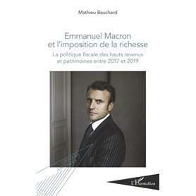 Emmanuel Macron et l'imposition de la richesse