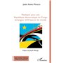 Plaidoyer pour une République démocratique du Congo