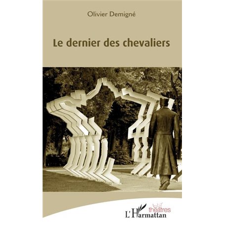 Le dernier des chevaliers