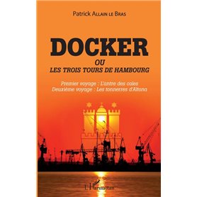 Docker ou Les trois tours de Hambourg