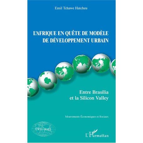 L'Afrique en quête de modèle de développement urbain