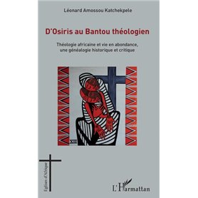 D'Osiris au Bantou théologien