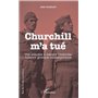 Churchill m'a tué