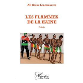Les flammes de la haine