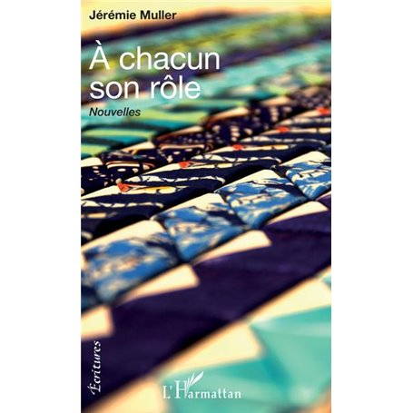 À chacun son rôle