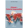 Climat : l'alerte impossible